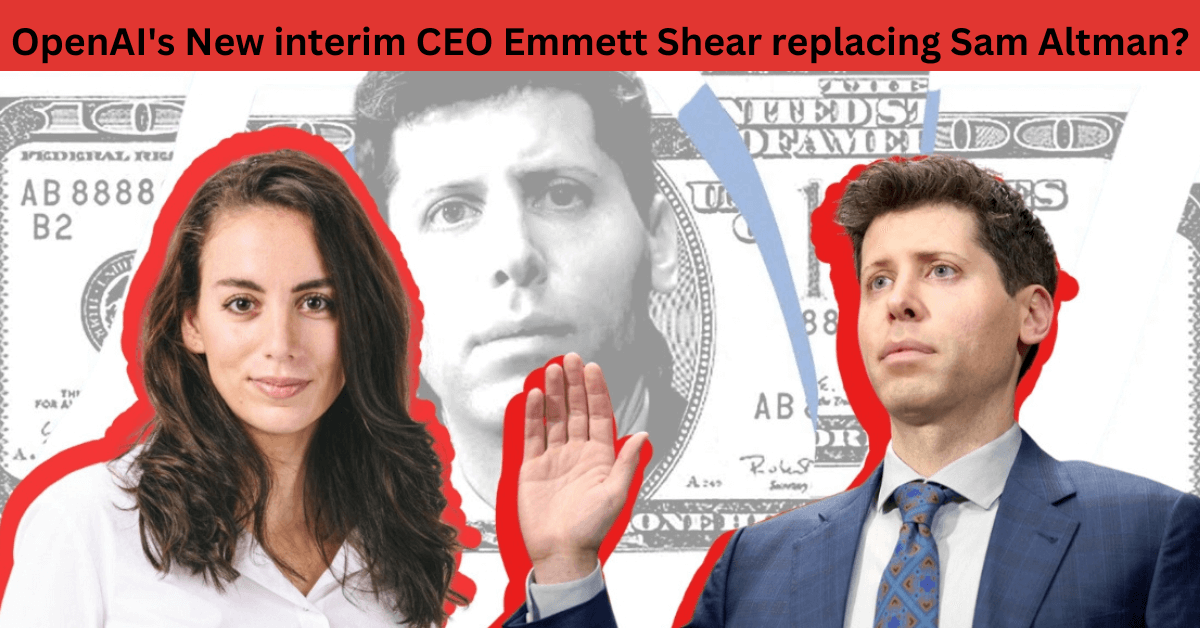 OpenAI's New interim CEO Emmett Shear replacing Sam Altman?